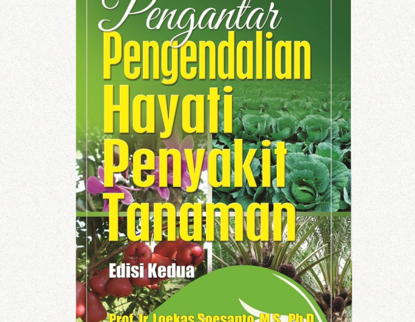 Pengantar Pengendalian Hayati Penyakit Tanaman
