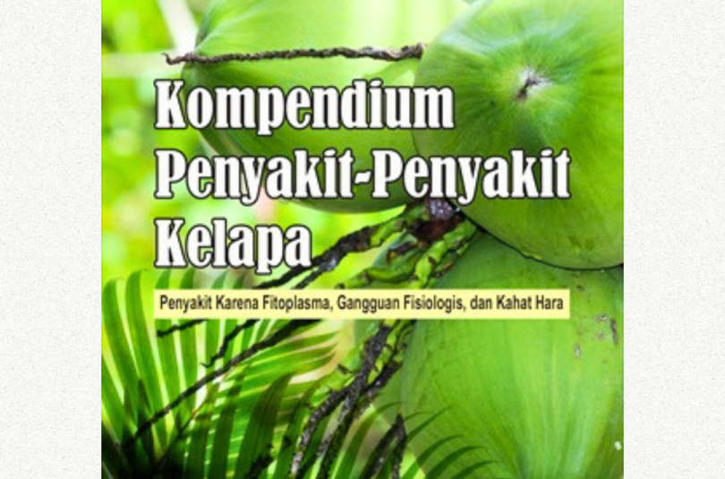 Kompendium Penyakit-Penyakit Kelapa
